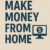Make Money from Home